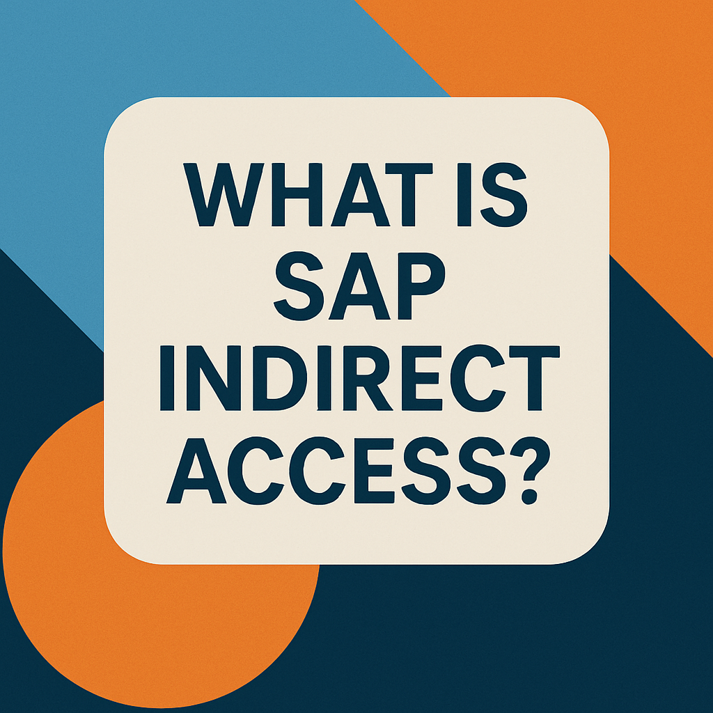 sap indirect access - SAP Licensing Experts sap indirect access