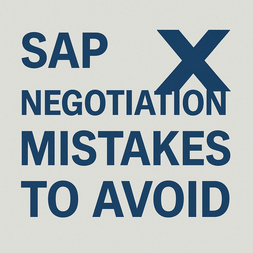 SAP Negotiation Mistakes