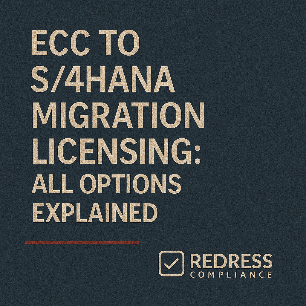 ECC to S4HANA Migration Licensing All Options Explained
