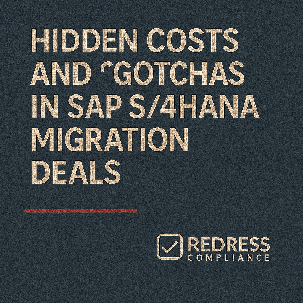 Hidden Costs and “Gotchas” in SAP S4HANA